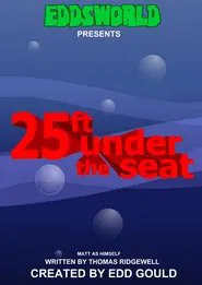 25ft Under the Seat movie poster