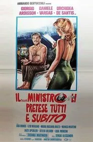 Il signor Ministro li pretese tutti e subito movie poster