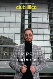 Olivier Primeau : audacieux movie poster