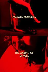 Parasite Memories: The Making of 'Shivers' movie poster