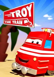 Troy the Train of Car City tv show poster