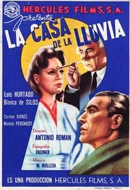 La casa de la lluvia movie poster