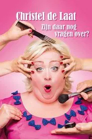 Christel de Laat: Zijn daar nog vragen over? movie poster