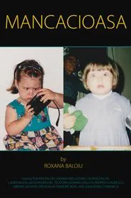 Mancacioasa movie poster