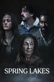 Poster do filme Spring Lakes