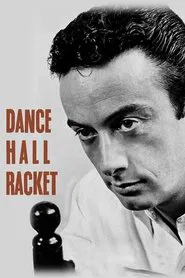 Dance Hall Racket movie poster