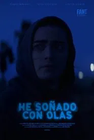 He soñado con olas movie poster