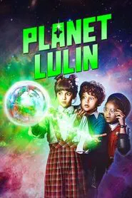 Planet Lulin tv show poster