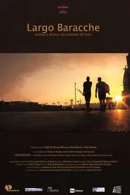 Largo Baracche movie poster