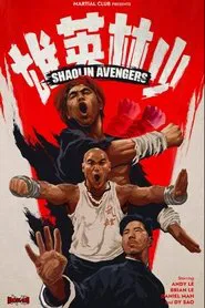 Shaolin Avengers movie poster