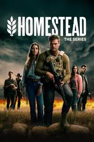 Homestead: The Series tv show poster
