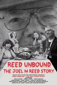 Reed Unbound: The Joel M Reed Story movie poster