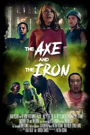 The Axe and the Iron movie poster