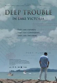 Deep Trouble in Lake Victoria movie poster
