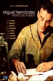 Poster do filme Viento del pueblo: Miguel Hernández