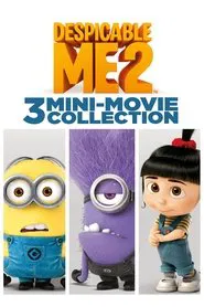 Despicable Me 2: 3 Mini-Movie Collection movie poster