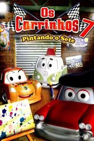 Os Carrinhos 7 - Pintando o Sete movie poster
