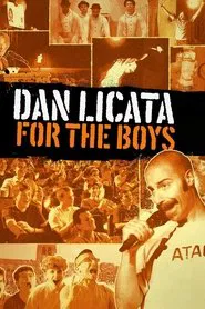 Dan Licata: For The Boys movie poster