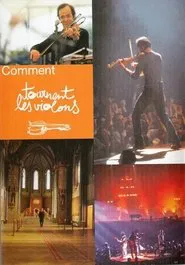 Comment tournent les violons : Jean-Jacques Goldman movie poster
