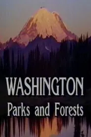 Washington: Parks and Forests movie poster
