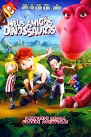 Poster do filme Meus Amigos Dinossauros