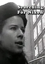 Searching For Nixon movie poster
