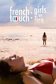 French Touch: Girls on Fire movie poster
