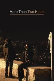 More Than Two Hours movie poster
