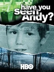 Have You Seen Andy? movie poster