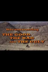 Reconstructing 'The Good, The Bad And The Ugly' movie poster