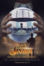 The Spoils: Selling the Future of American Basketball movie poster