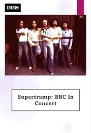 Supertramp - BBC in Concert movie poster