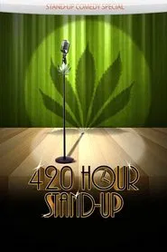 4:20 Hour Stand-Up movie poster