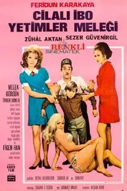 Poster do filme Cilalı İbo Yetimler Meleği