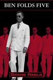 Ben Folds Five: Spare Reels movie poster