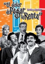 El dolor de pagar la renta movie poster