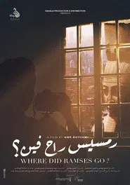Where Did Ramses Go? movie poster