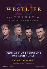 Poster do filme Westlife: The Twenty Tour Live from Croke Park