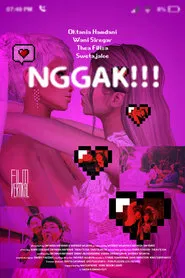 NGGAK!!! movie poster