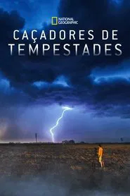 Poster da série Caçadores de Tempestades