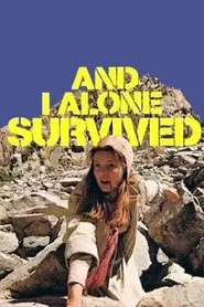 And I Alone Survived movie poster
