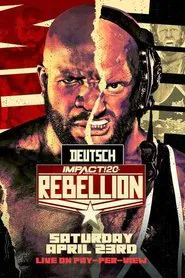 Poster do filme IMPACT Wrestling: Rebellion 2022