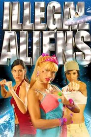 Illegal Aliens movie poster