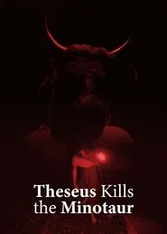 Theseus Kills the Minotaur movie poster