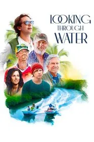 Looking Through Water movie poster