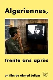 Algériennes, Trente ans après movie poster