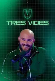 Tres vides tv show poster