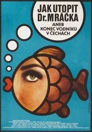 Poster do filme How to Drown Dr. Mracek, the Lawyer