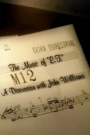The Music of E.T.: A Discussion with John Williams movie poster