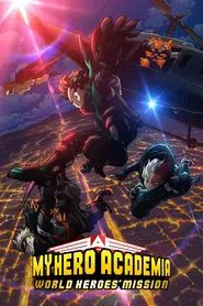 My Hero Academia: World Heroes' Mission movie poster